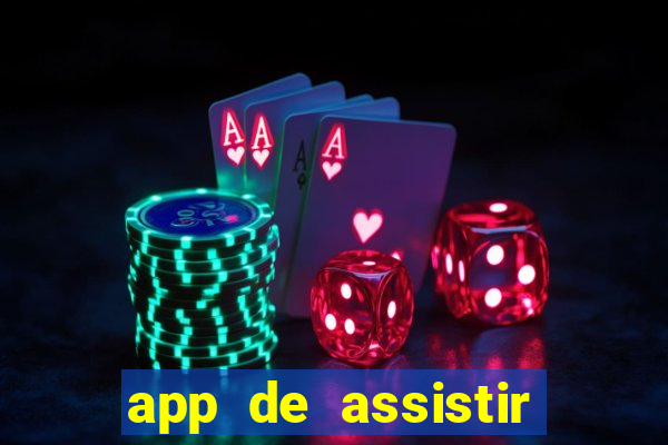 app de assistir jogo ao vivo gratis